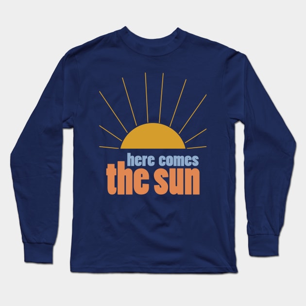 Here Comes the Sun 1 Long Sleeve T-Shirt by littlemoondance